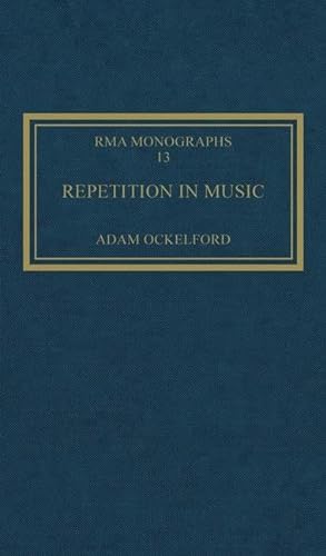 Stock image for Repetition in Music: Theoretical and Metatheoretical Perspectives (Royal Musical Association Monographs) for sale by Chiron Media