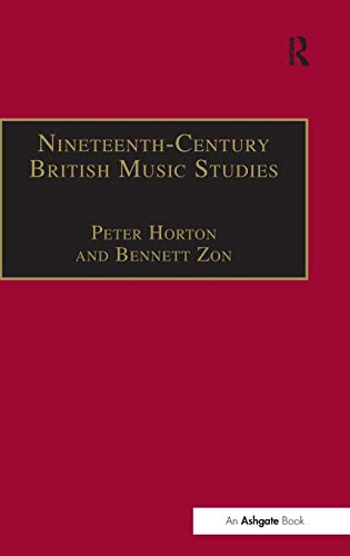 Stock image for Nineteenth-Century British Music Studies Volume 3 for sale by Michener & Rutledge Booksellers, Inc.