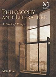 Philosophy and Literature, A Book of Essays