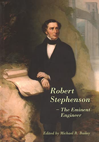 Stock image for Robert Stephenson The Eminent Engineer for sale by Chiron Media