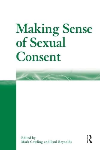 Stock image for Making Sense of Sexual Consent for sale by HPB-Red