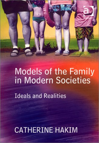 Stock image for Models of the Family in Modern Societies: Ideals and Realities for sale by HPB-Red