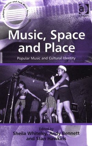 Imagen de archivo de Music, Space and Place : Popular Music and Cultural Identity a la venta por Better World Books