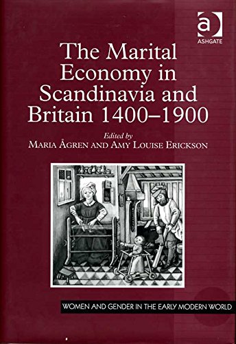 Imagen de archivo de The Marital Economy in Scandinavia and Britain, 1400-1900 (Women and Gender in the Early Modern World) a la venta por Hay-on-Wye Booksellers