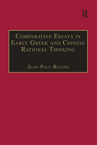 Stock image for Comparative Essays in Early Greek and Chinese Rational Thinking for sale by Chiron Media