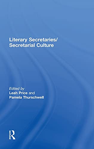 Imagen de archivo de Literary Secretaries/Secretarial Culture a la venta por Chiron Media