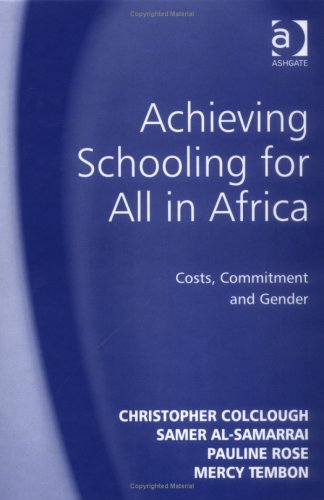 Beispielbild fr Achieving Schooling for All in Africa: Costs, Commitment, and Gender zum Verkauf von suffolkbooks