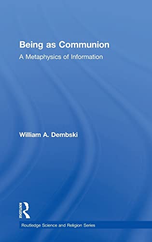 9780754638575: Being as Communion: A Metaphysics of Information (Routledge Science and Religion Series)