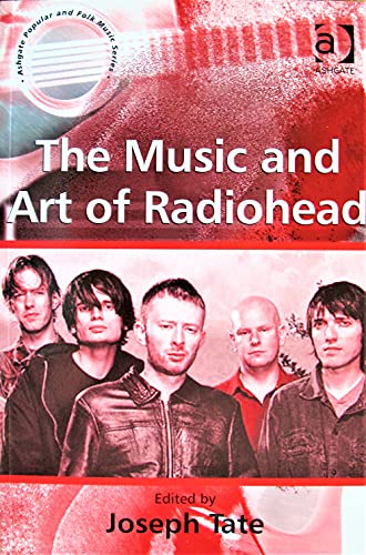 Stock image for The Music and Art of Radiohead for sale by Blackwell's