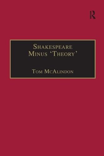 Beispielbild fr Shakespeare Minus 'Theory' zum Verkauf von Blackwell's