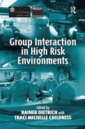 Imagen de archivo de Group Interaction in High Risk Environments a la venta por Chiron Media