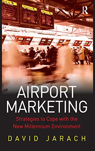 Stock image for Airport Marketing : Strategies to Cope with the New Millennium Environment for sale by Better World Books: West