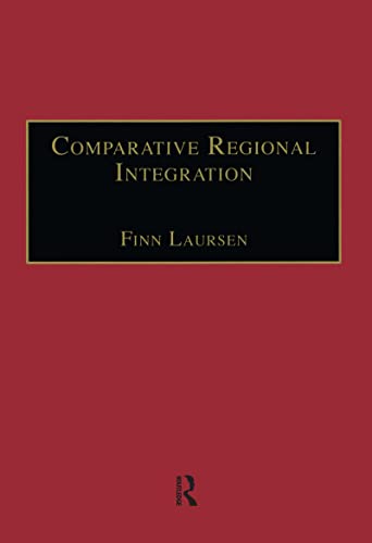 Beispielbild fr Comparative Regional Integration : Theoreteical Perspectives zum Verkauf von Better World Books