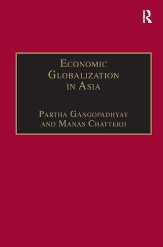 Beispielbild fr Economic Globalization in Asia zum Verkauf von Blackwell's