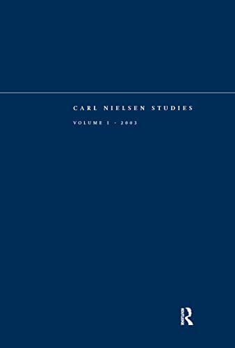 9780754641469: Carl Nielsen Studies: Volume 1