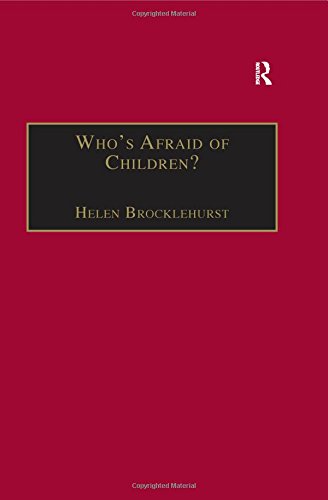 9780754641711: Who's Afraid of Children?: Children, Conflict and International Relations (Ethics and Global Politics)