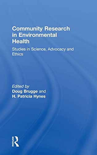Imagen de archivo de Community Research in Environmental Health: Studies in Science, Advocacy and Ethics a la venta por Hay-on-Wye Booksellers