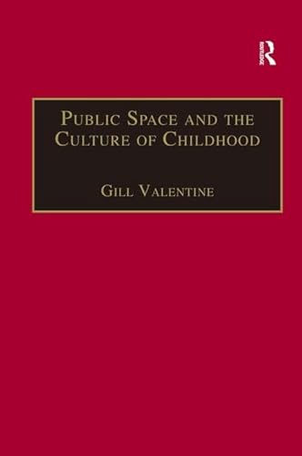 Imagen de archivo de Public Space and the Culture of Childhood a la venta por Anybook.com