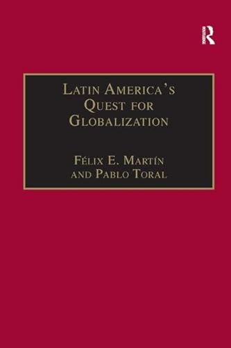 Stock image for Latin America's Quest for Globalization : The Role of Spanish Firms for sale by Better World Books