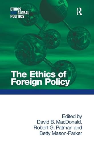 Beispielbild fr The Ethics of Foreign Policy (Ethics and Global Politics) zum Verkauf von Chiron Media