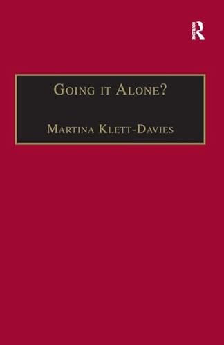 9780754643883: Going it Alone?: Lone Motherhood in Late Modernity