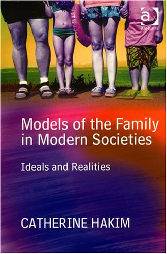 9780754644064: Models of the Family in Modern Societies : Ideals and Realities