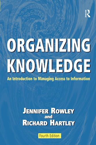 Beispielbild fr Organizing Knowledge: An Introduction to Managing Access to Information zum Verkauf von ThriftBooks-Dallas