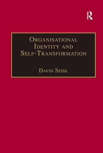 Stock image for Organisational Identity and Self-Transformation for sale by Blackwell's
