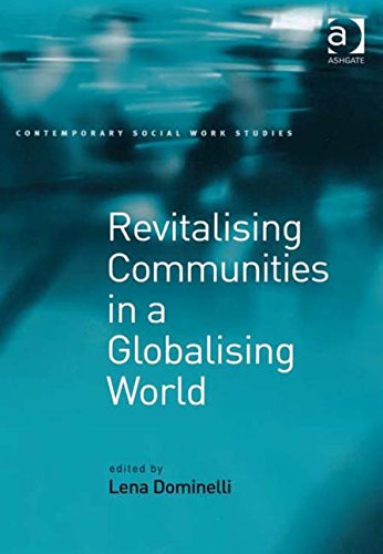 9780754644989: Revitalising Communities in a Globalising World (Contemporary Social Work Studies)