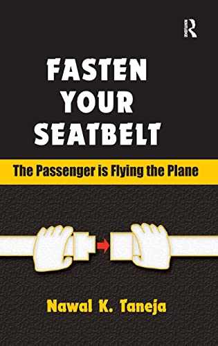 Imagen de archivo de Fasten Your Seatbelt: The Passenger is Flying the Plane a la venta por SecondSale