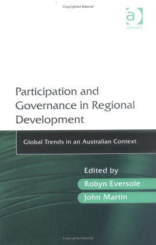 Beispielbild fr Participation and Governance in Regional Development Global Trends in an Australian Context zum Verkauf von Last Exit Books