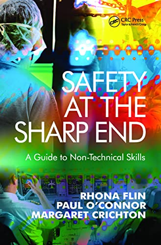 9780754645986: Safety at the Sharp End: A Guide to Non-Technical Skills