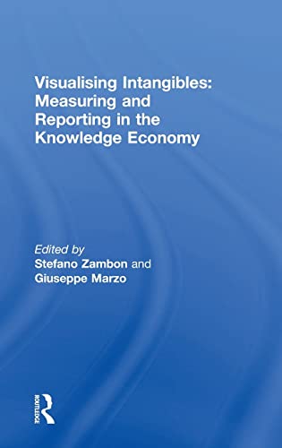 Stock image for Visualising Intangibles: Measuring and Reporting in the Knowledge Economy for sale by Lucky's Textbooks