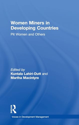 Stock image for Women Miners in Developing Countries: Pit Women and Others (Voices in Development Management) for sale by Chiron Media