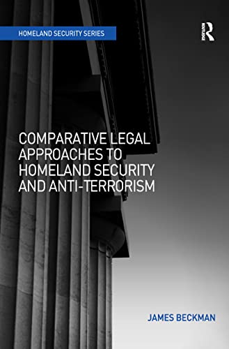 Beispielbild fr Comparative Legal Approaches to Homeland Security and Anti-Terrorism zum Verkauf von Blackwell's