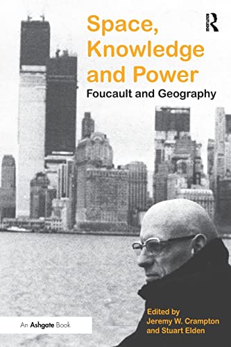 Beispielbild fr Space, Knowledge and Power: Foucault and Geography zum Verkauf von AwesomeBooks