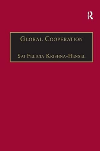 Stock image for Global Cooperation: Challenges and Opportunities in the Twenty-First Century (Global Interdisciplinary Studies Series) for sale by Chiron Media
