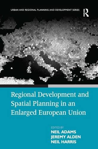 Beispielbild fr Regional Development and Spatial Planning in an Enlarged European Union (Urban and Regional Planning and Development Series) zum Verkauf von WorldofBooks