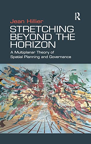 Imagen de archivo de Stretching Beyond the Horizon: A Multiplanar Theory of Spatial Planning and Governance a la venta por Chiron Media