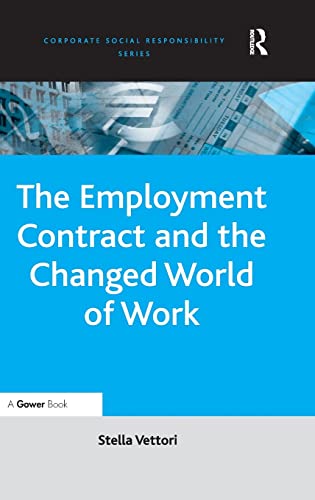 Imagen de archivo de The Employment Contract and the Changed World of Work (Corporate Social Responsibility Series) a la venta por Chiron Media