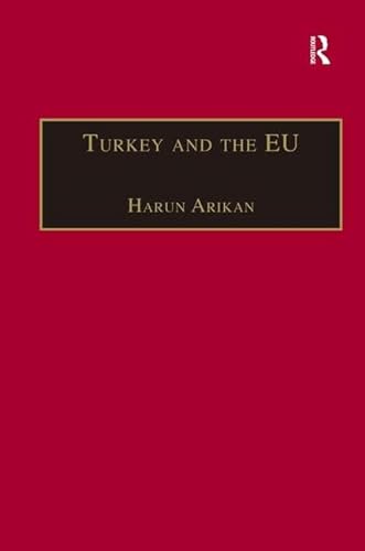 Beispielbild fr Turkey and the EU: An Awkward Candidate for EU Membership? zum Verkauf von Anybook.com