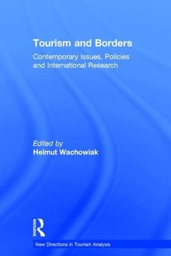 Imagen de archivo de Tourism and Borders: Contemporary Issues, Policies and International Research (New Directions in Tourism Analysis) a la venta por Chiron Media