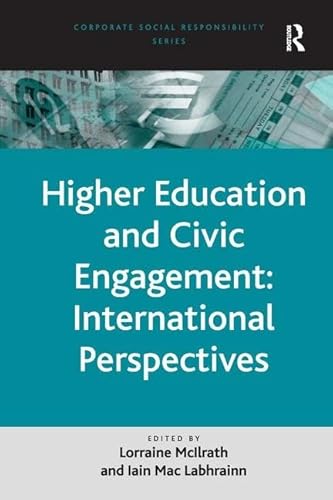 Stock image for Higher Education and Civic Engagement: International Perspectives (Corporate Social Responsibility Series) for sale by AwesomeBooks