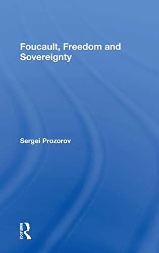 9780754649083: Foucault, Freedom and Sovereignty
