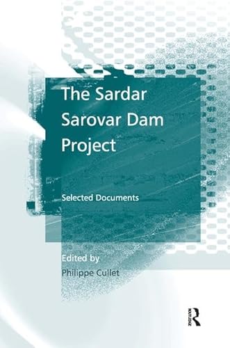 9780754649106: The Sardar Sarovar Dam Project: Selected Documents