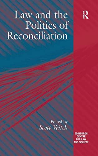 Stock image for LAW AND THE POLITICS OF RECONCILIATION for sale by Second Story Books, ABAA