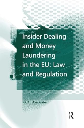 Stock image for Insider Dealing and Money Laundering in the EU: Law and Regulation for sale by Chiron Media