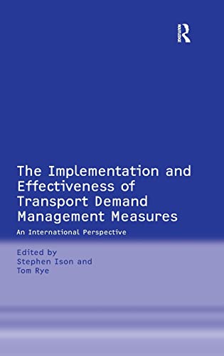 Stock image for The Implementation and Effectiveness of Transport Demand Management Measures: An International Perspective for sale by Lucky's Textbooks