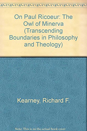 9780754650171: On Paul Ricoeur: The Owl of Minerva (Transcending Boundaries in Philosophy and Theology)