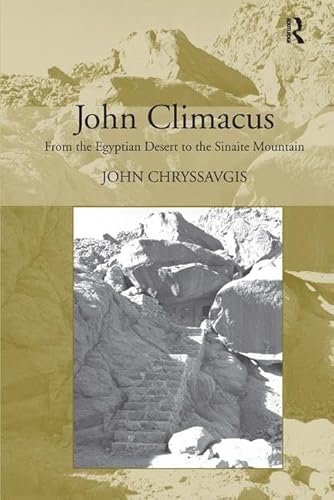 Stock image for John Climacus: From the Egyptian Desert to the Sinaite Mountain for sale by HPB-Red